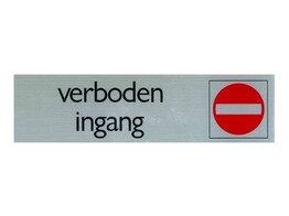 PICKUP ROUTE ALULOOK    Verboden ingang   Deurplaatje - Ft. 165 x 44 mm
